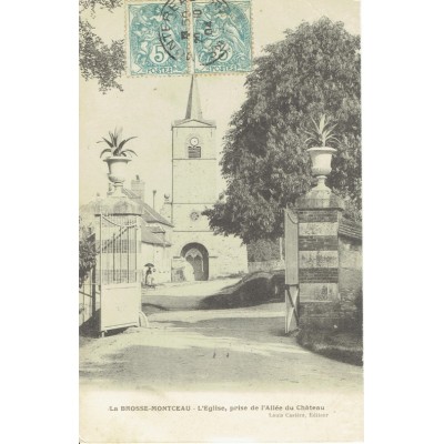 CPA - LA BROSSE MONTCEAU - L'Eglise, Prise De L'Allée Du Château - Années 1900