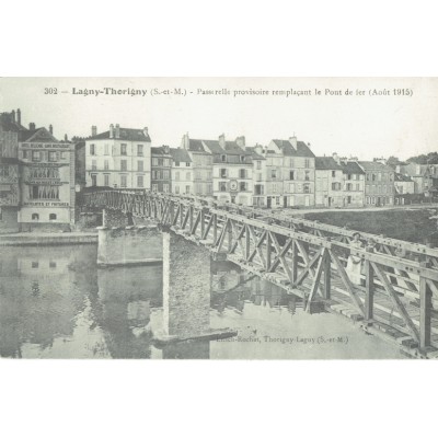 CPA - LAGNY - THORIGNY - Passerelle Remplaçant Le Pont De Fer 1915 - Années 1910