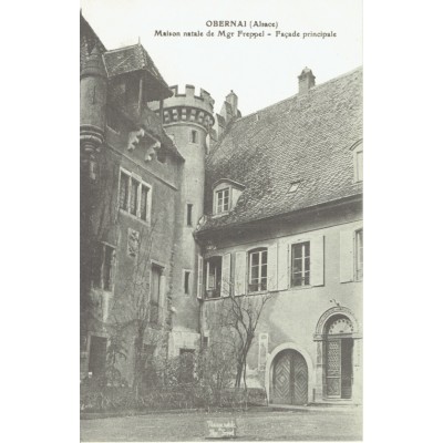 CPA - OBERNAI - Maison Natale De Mgr Freppel - Années 1920