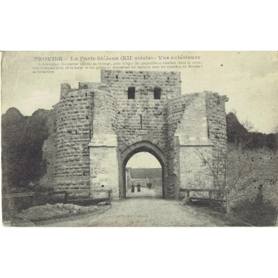 CPA - PROVINS - La Porte Saint Jean (XIIs) Vue Extérieure - Années 1910