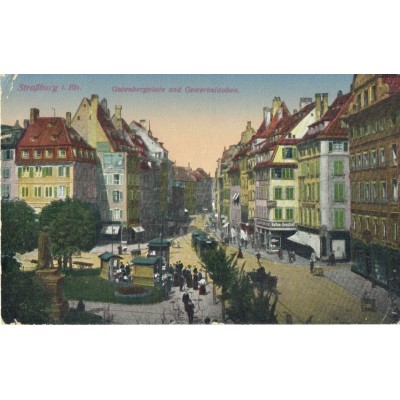 CPA - STRASBOURG - Gutenbergplatz Und Gewerbslauben - Années 1910