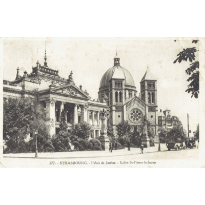 CPA - STRASBOURG - Palais De Justice - Eglise St Pierre Le Jeune - Années 1920