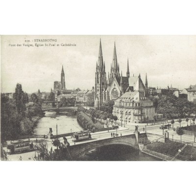 CPA - STRASBOURG - Pont Des Vosges, Eglise St Paul & Cathédrale - Années 1920