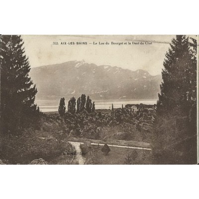 CPA: AIX-LES-BAINS.LAC DU BOURGET ET DENT DU CHAT. Années 1900.