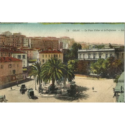 CPA: ALGERIE, vers 1900. ORAN, LA PLACE KLEBER ET LA PREFECTURE.