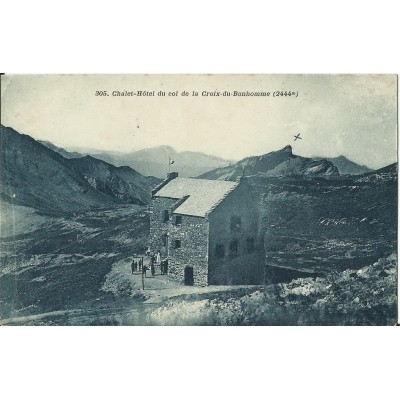 CPA: CHALET-HOTEL DU COL DE LA CROIX-DU-BONHOMME. Années 1900.