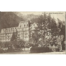 CPA: CHAMONIX, HOTEL CHAMONIX-PALACE. Années 1900.