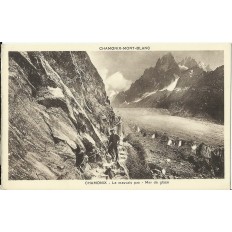 CPA: CHAMONIX, LE MAUVAIS PAS, MER DE GLACE. Années 1910.