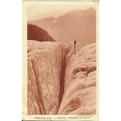 CPA: CHAMONIX, MONT-BLANC. ARGENTIERE, LE GLACIER dans les Années 1920.