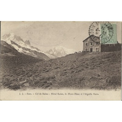 CPA: COL DE BALME, HOTEL SUISSE., vers 1920.