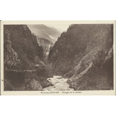 CPA: ENVIRONS D'EVIAN, GORGES DE LA DRANSE. Années 1910.