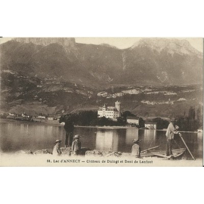 CPA: LAC D'ANNECY. CHATEAU DE DUINGT ET DENT DE LANFONT, ANIMEE. Années 1900 .