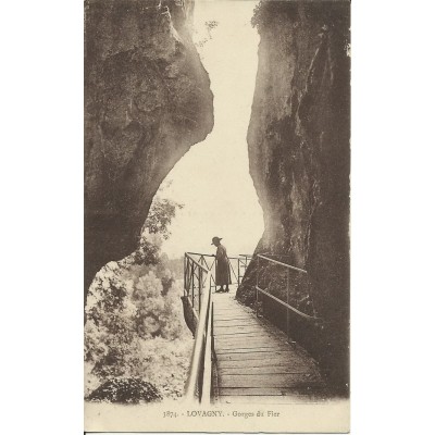 CPA: LOVAGNY GORGES DU FIER. Années 1910.