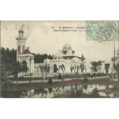 CPA: MARSEILLE, EXPOSITION COLONIALE 1906,PALAIS DE L'ALGERIE ET LE LAC.