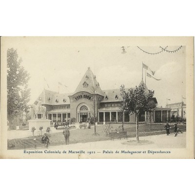 CPA: MARSEILLE, EXPOSITION COLONIALE 1922. PALAIS DE MADAGASCAR ET DEPENDANCES.