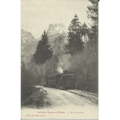 CPA: TRAMWAY D'ANNECY à THONES, LA DENT DE LANFON. Années 1900