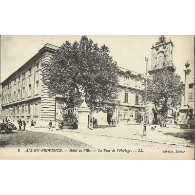 CPA: AIX-EN-PROVENCE, HOTEL DE VILLE, LA TOUR DE L'HORLOGE , vers 1900.