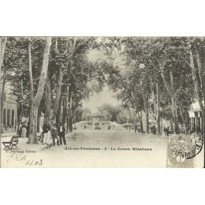 CPA: AIX-EN-PROVENCE, LE COURS MIRABEAU , vers1900.