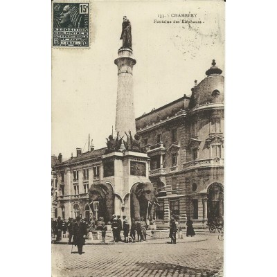 CPA: CHAMBERY. FONTAINE DES ELEPHANTS. Années 1920. ANIMEE.