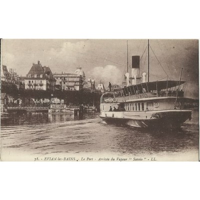 CPA: EVIAN-LES-BAINS. LE PORT. LE VAPEUR "SAVOIE" , Années 1900 .