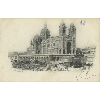 CPA: MARSEILLE, LA CATHEDRALE, ANNEES 1900.