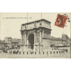 CPA: MARSEILLE, LA PORTE D'AIX, DANS LES ANNEES 1900.