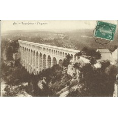 CPA: ROQUEFAVOUR, L'AQUEDUC, vers1900.