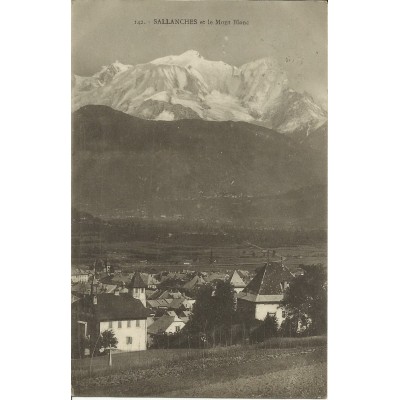 CPA: SALLANCHES ET LE MONT-BLANC, Années 1920.