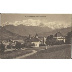 CPA: SALLANCHES et le MONT-BLANC. Années 1900.