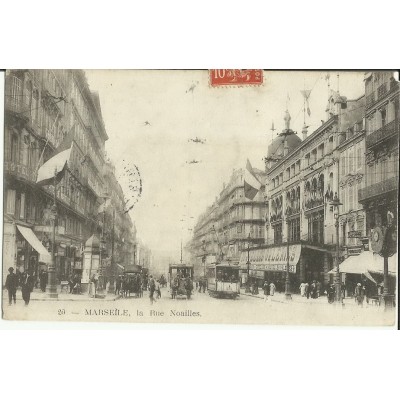 CPA: MARSEILLE, LA RUE DE NOAILLES (NOUVELLES GALERIES), DANS LES ANNEES 1900.