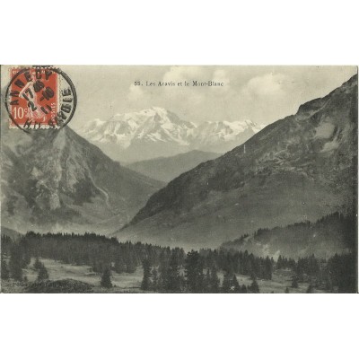 CPA: LES ARAVIS ET LE MONT-BLANC. Années 1910.