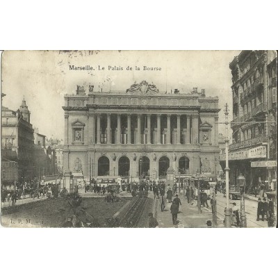 CPA: MARSEILLE, LE PALAIS DE LA BOURSE, ANIMEE, VERS 1900.