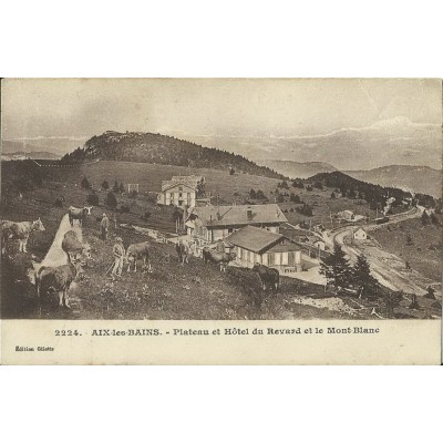 CPA: AIX-LES-BAINS. PLATEAU ET HOTEL DU REVARD .Années 1910.