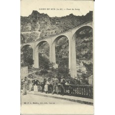 CPA: LIGNE DU SUD. PONT DU LOUP, Années 1900