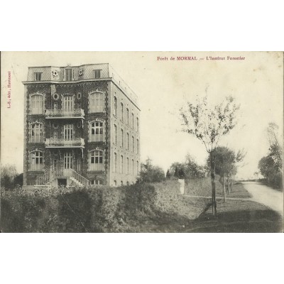 CPA: FORET DE MORMAL, L'INSTITUT FORESTIER, Années 1910.