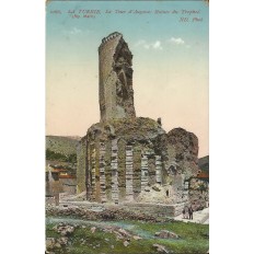 CPA: LA TURBIE. La Tour d'Auguste, Ruines du Trophée, Années 1910.