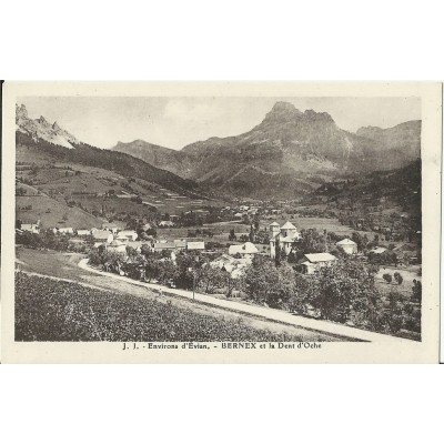 CPA: ENVIRONS D'EVIAN-LES-BAINS. BERNEX ET LA DENT D'OCHE. Années 1910.