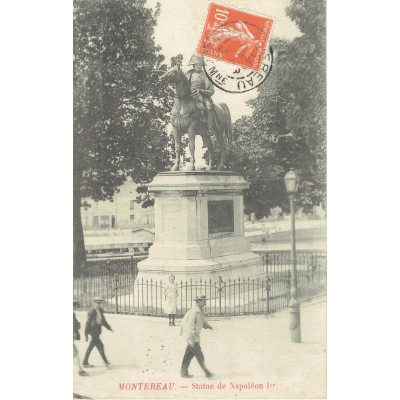 CPA - MONTEREAU - Statue De Napoléon 1er - Années 1910