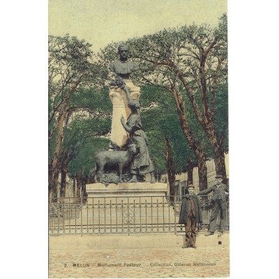 CPA - MELUN - Monument Pasteur - Années 1910