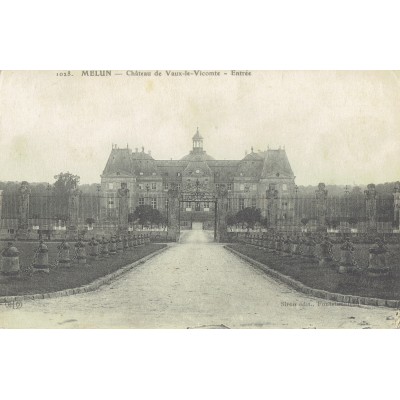 CPA - MELUN - Château De Vaux Le Vicomte, Entrée - Années 1900