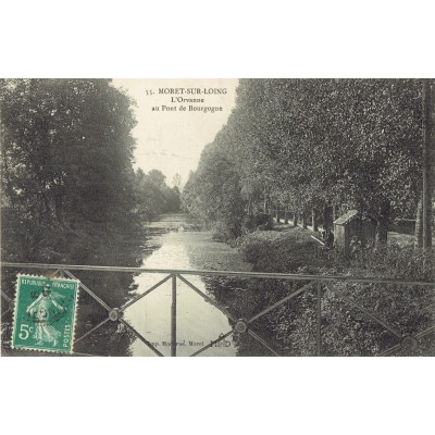 CPA - MORET SUR LOING - L'Orvanne Au Pont De Bourgogne - Années 1910