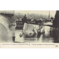 CPA - LA FERTE SOUS JOUARRE - Pont Que L'on A Fait Sauter - Années 1910