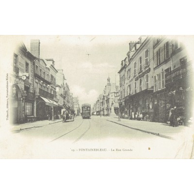 CPA - FONTAINEBLEAU - La Rue Grande - Années 1900