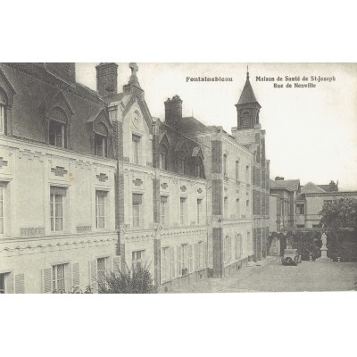 CPA - FONTAINEBLEAU - Maison De Santé Saint Joseph, Rue De Neuville - Années 1910