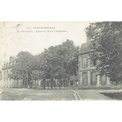 CPA - FONTAINEBLEAU - Les Héronnières, Entrée De L'Ecole D'Application - Années 1910