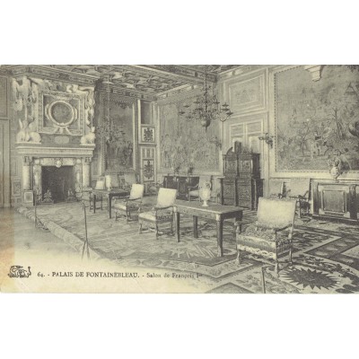 CPA - PALAIS DE FONTAINEBLEAU - Salon De François 1er - Années 1920