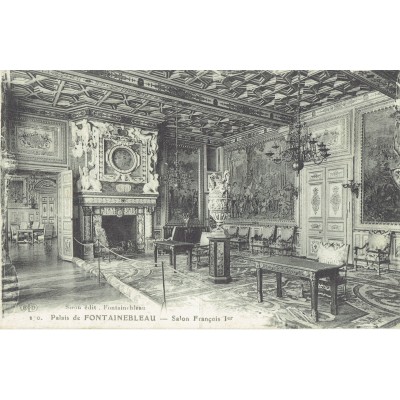 CPA - PALAIS DE FONTAINEBLEAU - Le Salon De François 1er - Années 1920