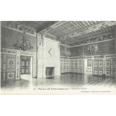 CPA - PALAIS DE FONTAINEBLEAU - Salle Des Gardes - Années 1920