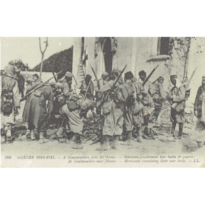 CPA - MEAUX - Marocains Examinant Leur Butin De Guerre - Années 1910