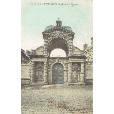 CPA - PALAIS DE FONTAINEBLEAU - Le Baptistère - Années 1920